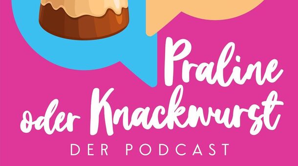 Ein quadratisches Podcast-Logo mit einem pinken Hintergrund. Links befindet sich eine gezeichnete, mehrschichtige Praline mit rosa Glasur in einer blauen Sprechblase. Rechts befindet sich in einer beigen Sprechblase eine rote, ringförmige Knackwurst. Oben links steht in einem weißen Kreis „Neue Folge!“ in roter Handschrift. Unten in weißer, geschwungener Schrift steht der Podcast-Titel „Praline oder Knackwurst“, und darunter in Großbuchstaben „DER PODCAST“.