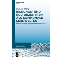 Cover des Buches "Bildungs- und Kulturzentren als kommunale Lernwelten"