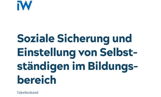 Cover Gutachten Soziale Sicherung und Einstellung von Selbstständigen im Bildungsbereich