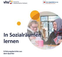 Cover der Publikation "In Sozialräumen lernen - Erfahrungsberichte aus dem Quartier" mit Logos des Deutschen Volkshochschul-Verbands und "Der Paritätischen Nordrhein-Westfalen"