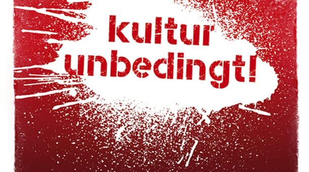 Kultur unbedingt